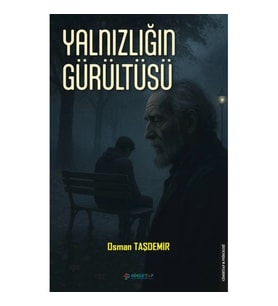 Yalnızlığın Gürültüsü