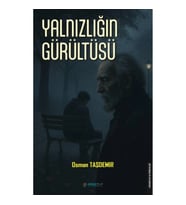 Yalnızlığın Gürültüsü