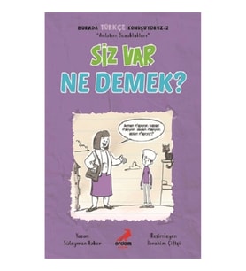 Siz Var Ne Demek? - Burada Türkçe Konuşuyoruz 2