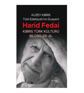 Kuzey Kıbrıs Türk Edebiyatının Duayeni Harid Fedai
