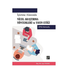 İşletme Alanında Nicel Araştırma Yöntemleri ve Yayın Etiği