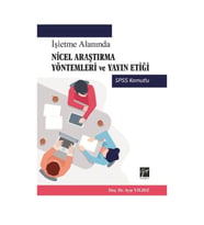 İşletme Alanında Nicel Araştırma Yöntemleri ve Yayın Etiği