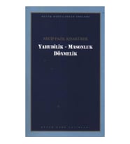 Yahudilik - Masonluk Dönmelik : 102 - Necip Fazıl Bütün Eserleri