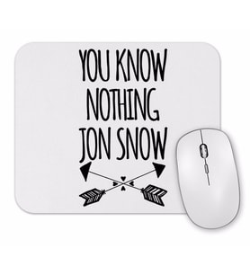 You Know Nothing Jon Snow Mouse Pad