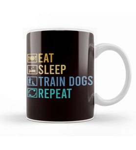 Eat Sleep Train Dogs Animal Teaching Behavior Dog Trainer Kupa Bardak Porselen