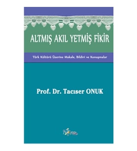 Altmış Akıl Yetmiş Fikir