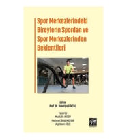 Spor Merkezlerindeki Bireylerin Spordan ve Spor Merkezlerinden Beklentileri