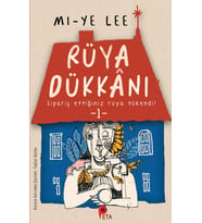 Rüya Dükkânı 1; Sipariş Ettiğiniz Rüya Tükendi - Mi-ye Lee - Peta Kitap
