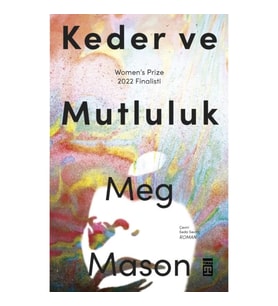 Keder ve Mutluluk