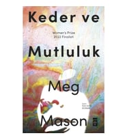 Keder ve Mutluluk