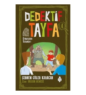 Ormancının Tutsakları - Dedektif Tayfa 4