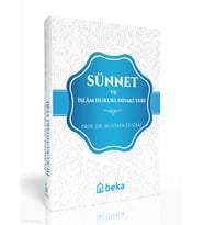 Sünnet ve İslam Hukukundaki Yeri (Ciltli) Beka Yayınları Mustafa Es-Sibâî