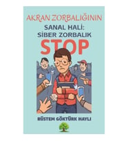 Akran Zorbalığının Sanal Hali: Siber Zorbalık