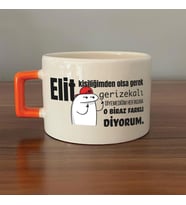 Elit Kişiliğimden Olsa Gerek Baskılı Turuncu Kulplu C Fincan