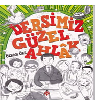 Dersimiz Güzel Ahlak