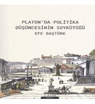 Platon'da Politika Düşüncesinin Soykütüğü