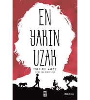 En Yakın Uzak - Hayley Long - Timaş Yayınları
