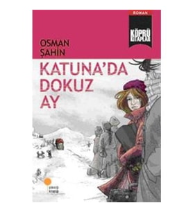 Katuna'da Dokuz Ay - Osman Şahin - Günışığı Kitaplığı Yayınları