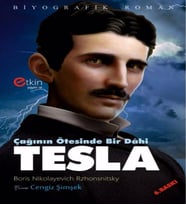 Çağının Ötesinde Bir Dahi TESLA