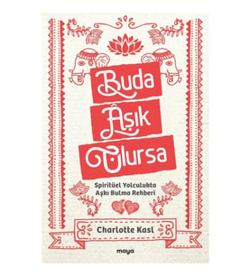 Buda Âşık Olursa