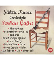 (Plak Değildir CD dir) CD Şükrü Tunar Eserleriyle Serkan Çağrı Çift CD (Karışık)