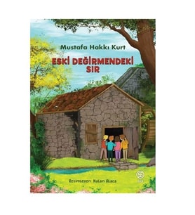 Eski Değirmendeki Sır Mustafa Hakkı Kurt Sia Kitap