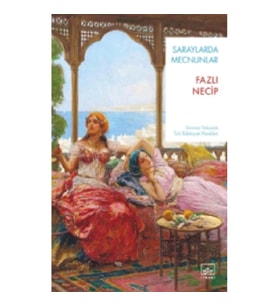 Saraylarda Mecnunlar