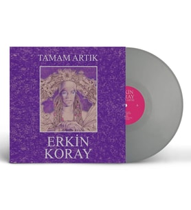 Erkin Koray Tamam Artık - Gri Plak