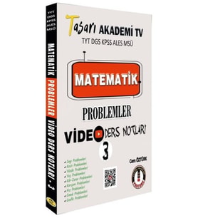 Tasarı Matematik Problemler Video Ders Notları 3