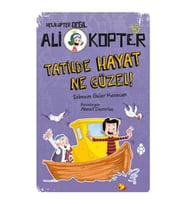 Ali Kopter 5 - Tatilde Hayat Ne Güzel!