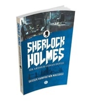 Sussex Vampiri'nin Macerası - Sherlock Holmes