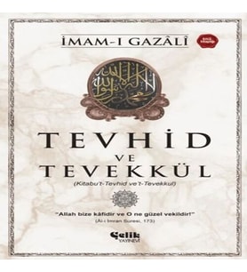 Tevhid Tevekkül (Kitabu’T-Tevhid Ve’T-Tevekkul)