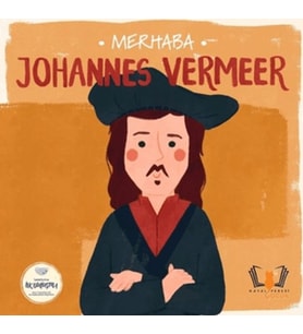 Merhaba Johannes Vermeer Sanatçıyla İlk Buluşma