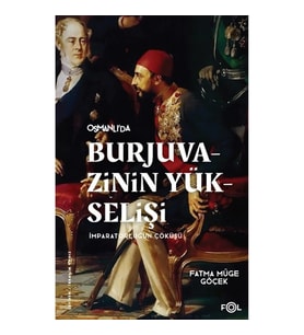 Burjuvazinin Yükselişi, İmparatorluğun Çöküşü