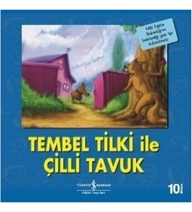 Tembel Tilki ile Çilli Tavuk-İlk Okuma Kitaplarım