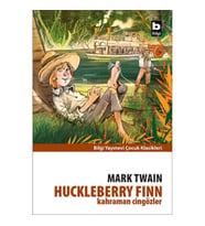 Huckleberry Finn Kahraman Cingözler
