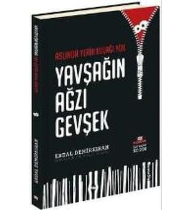 Aslında Yerin Kulağı Yok Yavşağın Ağzı Gevşek - Erdal Demirkıran