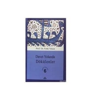 DAVET YOLUNDA DÖKÜLENLER - FETHİ YEKEN - RAVZA YAYINLARI