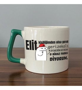 Elit Kişiliğimden Olsa Gerek Baskılı Yeşil Kulplu D Kupa