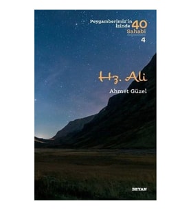 Hz. Ali - Peygamberimiz'in İzinde 40 Sahabi - 4