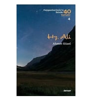 Hz. Ali - Peygamberimiz'in İzinde 40 Sahabi - 4