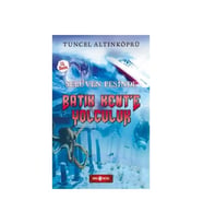 Batık Kent'e Yolculuk - Tuncel Altınköprü