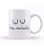 Boobies Hey Nice Boobs Kupa Bardak Porselen