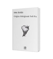 Göğün Söküğünde Yedi Kış