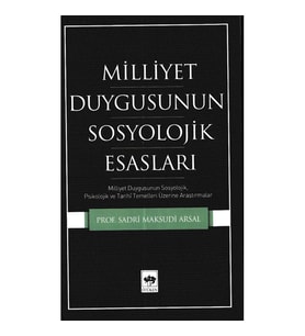 Millet Duygusunun Sosyolojik Esasları