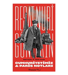 Cumhuriyetimiz & Paris Notları