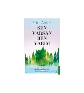 Sen Varsan Ben Varım Eddi Anter Destek Yayınları