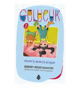 Başıma İş Açmakta Ustayım - Gülücük 5