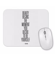 Beauty Begins Mouse Pad