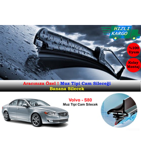 Volvo S80 2006-2017 Muz Silecek Takımı